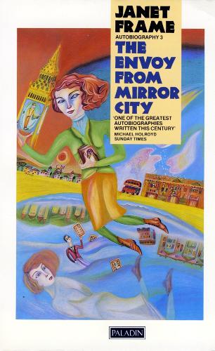 An Envoy from Mirror City : autobiography 3