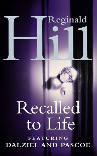 Recalled to Life (Dalziel and Pascoe)