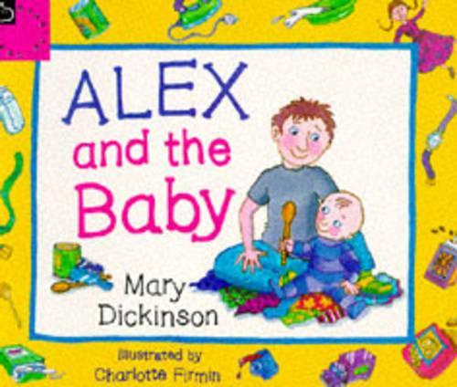 Alex and the Baby (Picture Hippo)