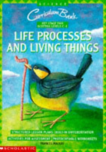 Life Processes and Living Things KS2 (Curriculum Bank)