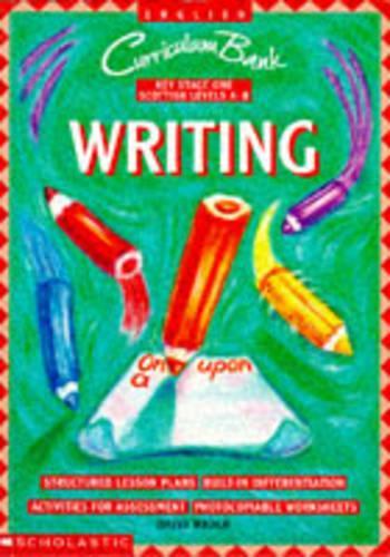 Writing: Key Stage 1 (Curriculum Bank)