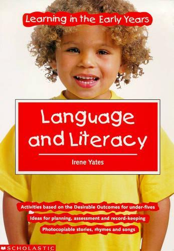 Language and Literacy (Learning in the Early Years)