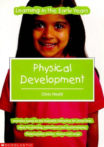 Physical Development (Learning in the Early Years)