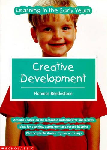 Creative Development (Learning in the Early Years)