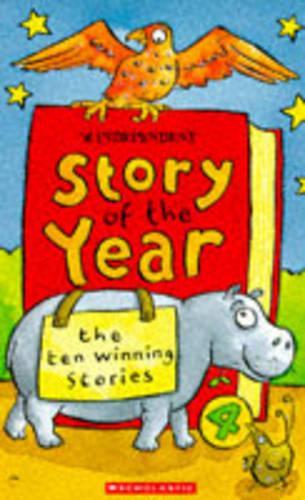 "Independent" Story of the Year: No. 4: The Ten Winning Stories (Andre Deutsch Childrens Books)
