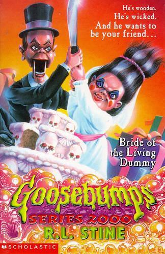 Bride of the Living Dummy (Goosebumps 2000)