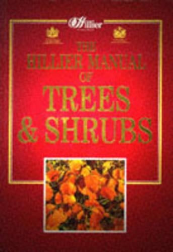 The Hillier Manual of Trees and Shrubs