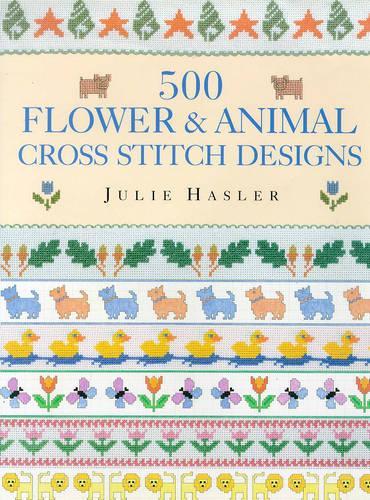 500 Flower and Animal Cross Stitch Designs