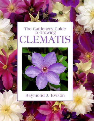 The Gardeners Guide to Growing Clematis