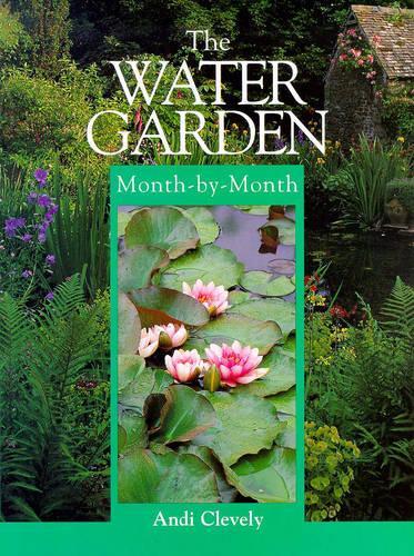 The Water Garden Month-by-month