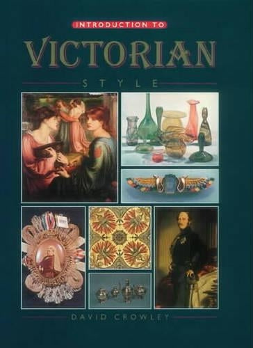An Introduction to the Victorian Style