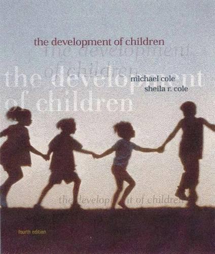 The Development of Children 4th ed