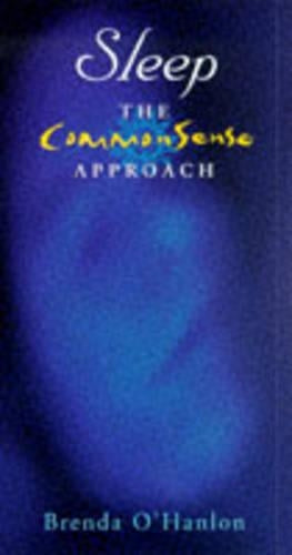 Sleep: The Common Sense Approach