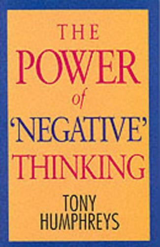 The Power of Negative Thinking