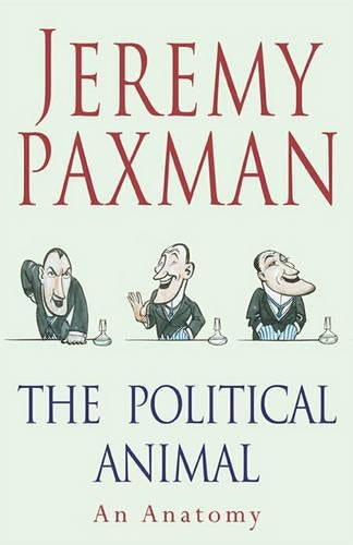 The Political Animal: An Anatomy