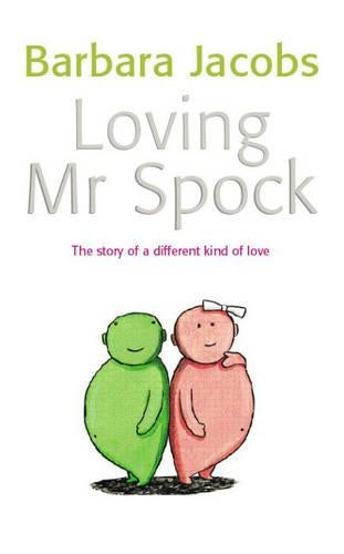 Loving Mr Spock: A Different Kind of Love