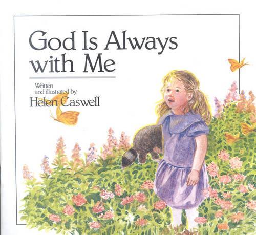 God Is Always With Me