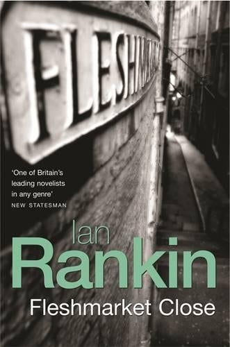 Fleshmarket Close (A Rebus Novel)