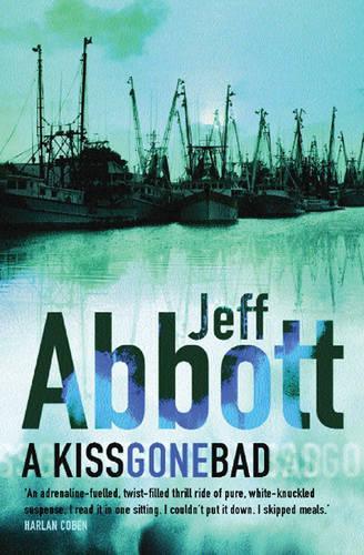 A Kiss Gone Bad