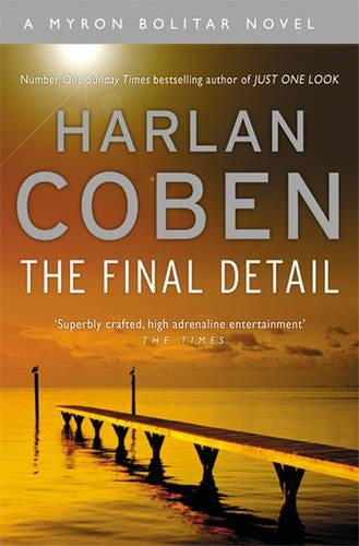 The Final Detail: A Myron Bolitar Novel