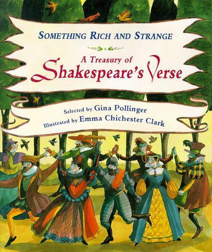 Something Rich and Strange: Treasury of Shakespeares Verse (Gift books)