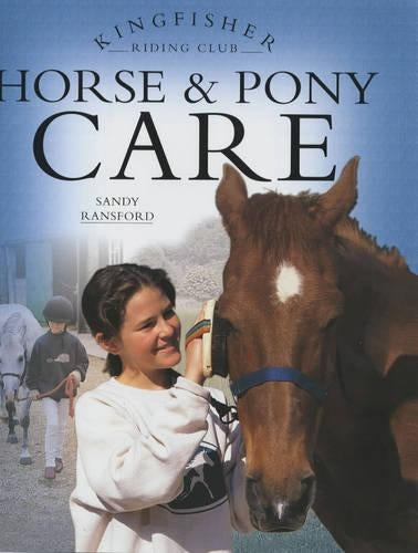 Horse and Pony Care (Kingfisher Riding Club)