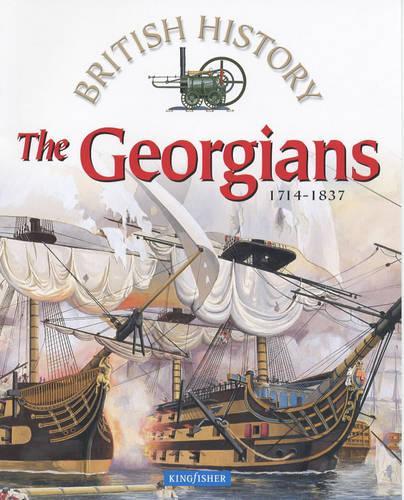 The Georgians 1714-1837 (British History)