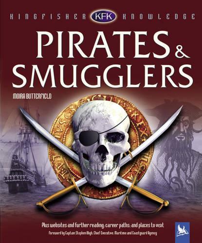 Pirates and Smugglers (Kingfisher Knowledge)