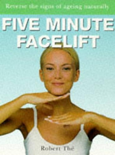 Five Minute Facelift (The five minute series)