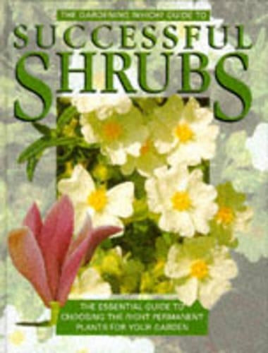 "Gardening Which?" Guide to Successful Shrubs ("Which?" Consumer Guides)