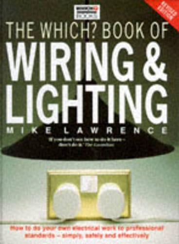 The Which? Book of Wiring and Lighting