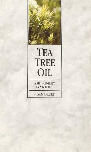 Tea Tree Oil: A Medicine Kit in a Bottle