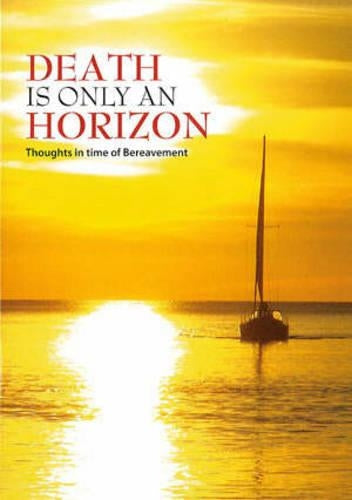 Death is Only an Horizon
