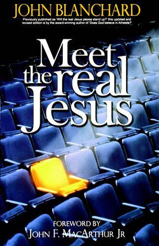 Meet The Real Jesus