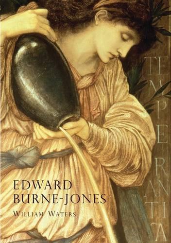 Burne-Jones: An Illustrated Life of Sir Edward Burne-Jones 1833-1898 (Lifelines) (Lifelines Series)