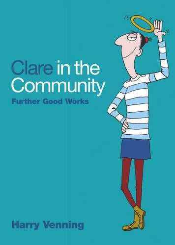Clare in the Community: Further Good Works