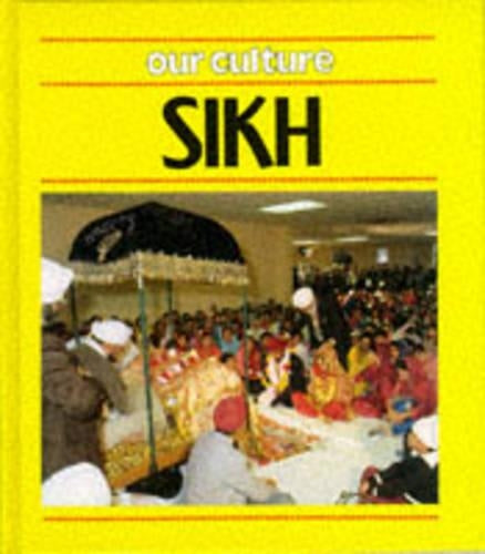 OUR CULTURE SIKH