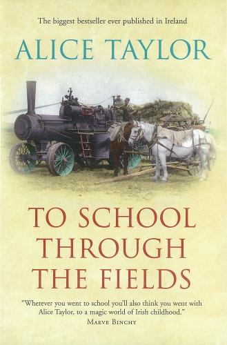 To School Through The Fields An Irish Country Childhood