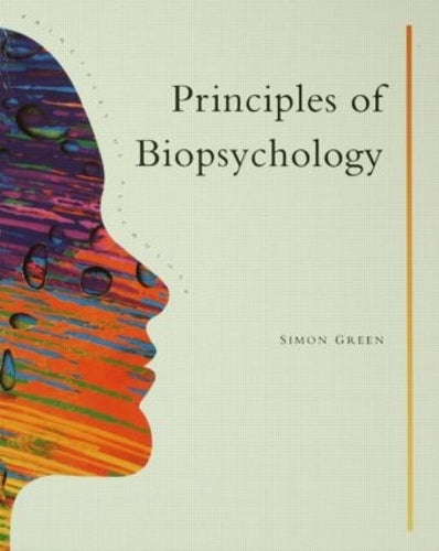 Principles Of Biopsychology (Principles of Psychology)