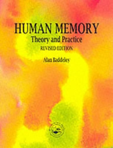 Human Memory: Theory and Practice, Revised Edition