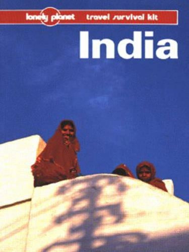 India (Lonely Planet Travel Survival Kit)