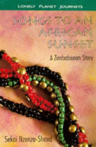 Songs to an African Sunset (Lonely Planet Journeys)