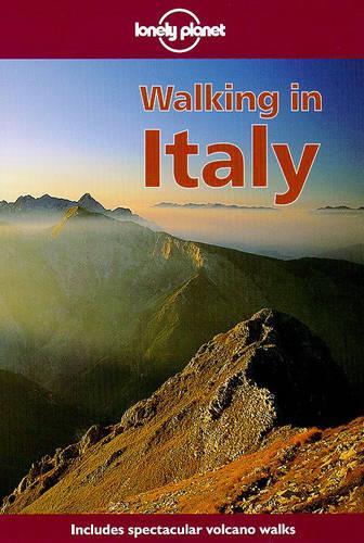 Walking in Italy (Lonely Planet Walking Guides)