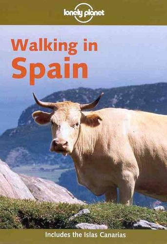 Walking in Spain (Lonely Planet Walking Guides)