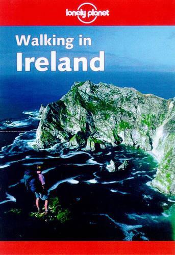 Walking in Ireland (Lonely Planet Walking Guides)