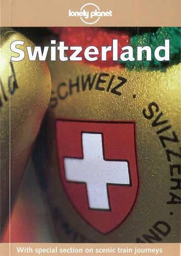 Switzerland (Lonely Planet Country Guides)