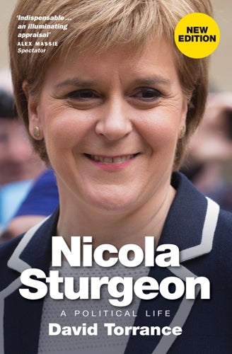 Nicola Sturgeon: A Political Life