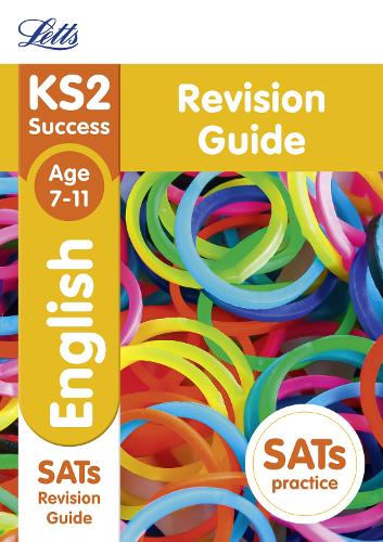 KS2 English SATs Revision Guide: 2018 tests (Letts KS2 Revision Success)