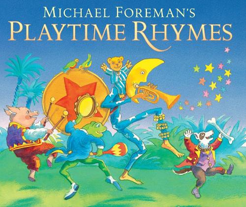 Michael Foremans Playtime Rhymes