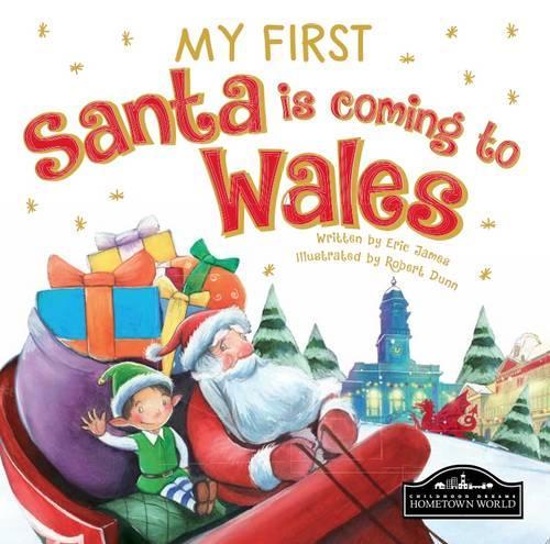 My First Santa Is Coming to Wales